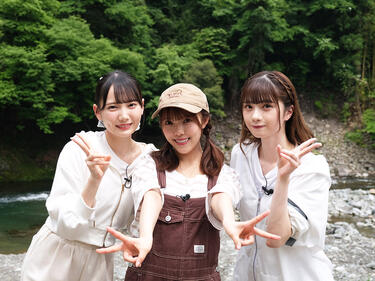 ≠ME・落合希来里がキャンプ企画で菅波美玲の新たな一面を発見！